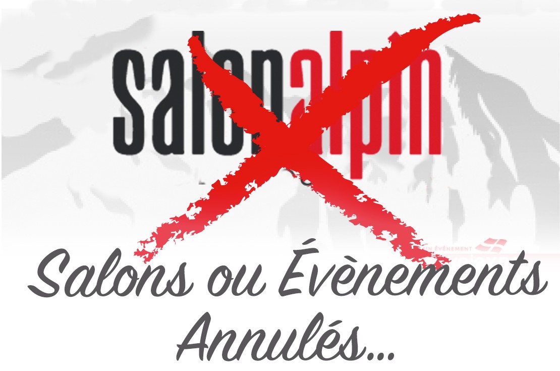 Vous auriez dû exposer au Salon Alpin ou sur un autre évènement !… Sans ces actions comment prospecter ou fidéliser ? 